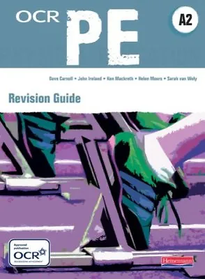 £3.43 • Buy OCR A2 PE Revision Guide (OCR A Level PE) By Mr Ken Mackreth, Sarah Van Wely, M