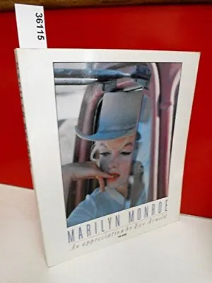 Marilyn Monroe: An Appreciation By Eve Arnold. 9780330309912 • £3.04