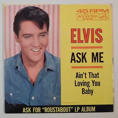 ELVIS PRESLEY Ain't That Loving You Baby Ask Me RCA 45 With Picture Sleeve Nice • $18.95