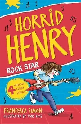 Horrid Henry Rocks By Francesca Simon (Paperback) Expertly Refurbished Product • £2.22