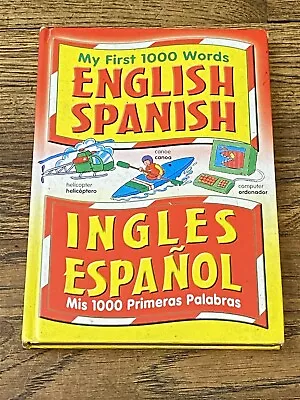 My First 100 Words In English/Spanish (2003 Hardcover) • $9.99