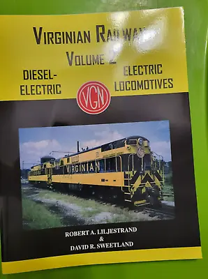 Vgn Virginian Railway Vol 2 Diesel Electric Liljestrand Sweetland • $11