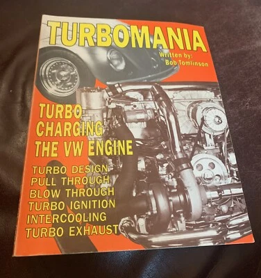 $299 • Buy Turbomania Turbo Charging The VW Engine.  Bob Tomlinson  1991.  CB Performance.