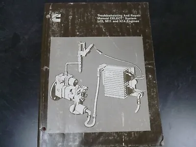 1989-2000 Cummins CELECT L10 M11 & N14 Diesel Engine Shop Service Repair Manual • $237.30