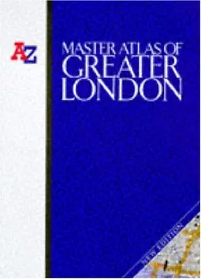 A. To Z. Master Atlas Of Greater London (London Street... By No Author. Hardback • £3.59