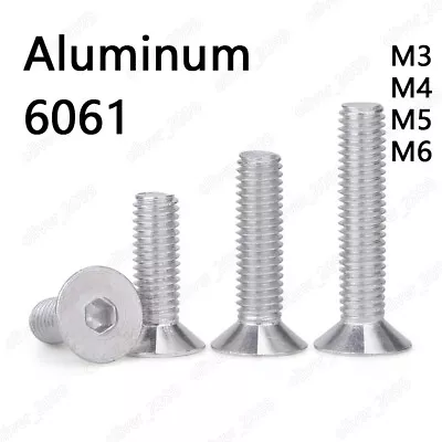 Aluminum Alloy 6061 Hex Socket Countersunk Flat Head Screws M3 M4 M5 M6 • $53.51