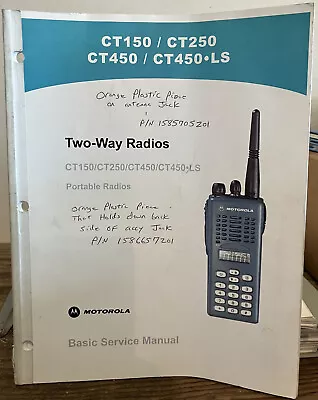 Motorola CT150 CT250 CT450 Basic Service Manual 68P81093C22-B • $4.75