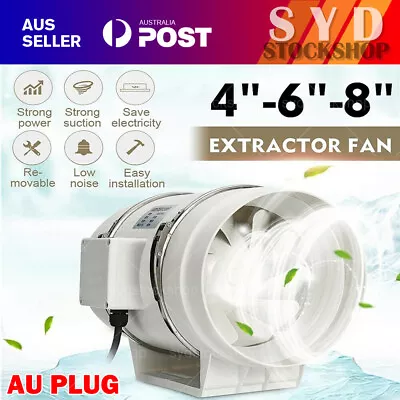 4/6/8  Inch Silent Extractor Fan Duct Hydroponic Inline Exhaust Vent Industrial • $49.99