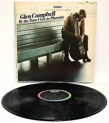 Glen Campbell: By The Time I Get To Phoenix Vinyl LP 1967 Capitol/ MCI ST2851 • $9.84