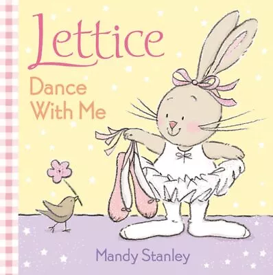 Dance With Me (Lettice) By Stanley Mandy Board Book Book The Cheap Fast Free • £3.49