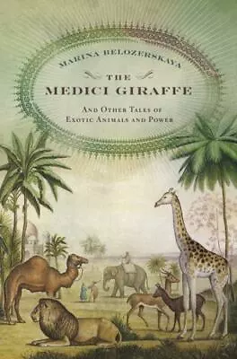 The Medici Giraffe - 9780316525657 Marina Belozerskaya Hardcover • $4.07