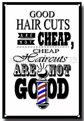 Good Hair Cuts Arent Cheap A3 Metal Signhairdresser Quotebarberrazors • £16.95