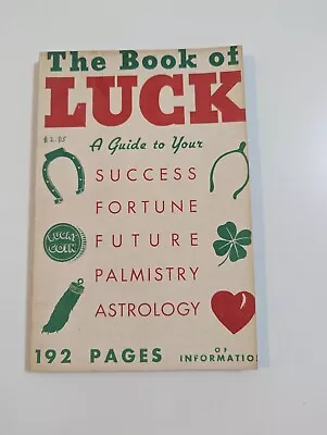 The Book Of Luck: A Guide To Your Success Fortune Future Palmistry Astrology • $10