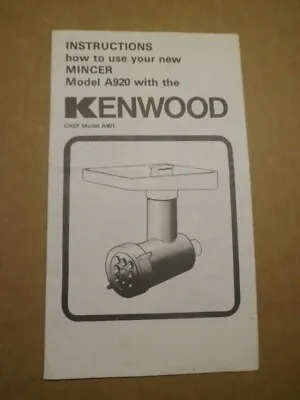 Kenwood Chef A920 Mincer Original Instructions Guide Manual • £3.90