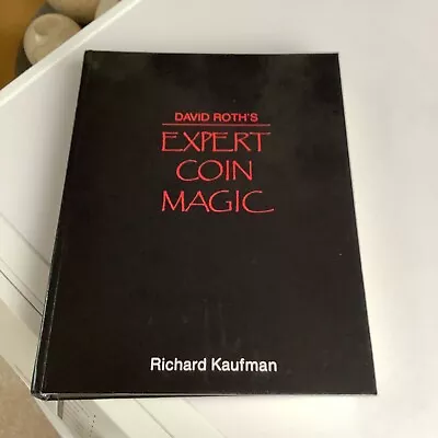 £28.80 • Buy David Roth’s -Expert Coin Magic-Richard Kaufman,Book