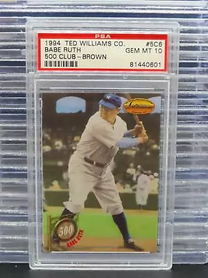 1994 Ted Williams Company Babe Ruth 500 Club Brown Parallel #5C6 PSA 10 Yankees • $0.99