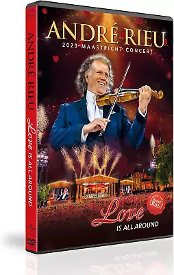 ANDRE RIEU 'LOVE IS ALL AROUND' (2023 Maastricht Concert) DVD (2024) • £23.61