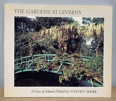 SIGNED Stephen Shore 1983 The Gardens At Giverny PB First Edition Aperture  • $50