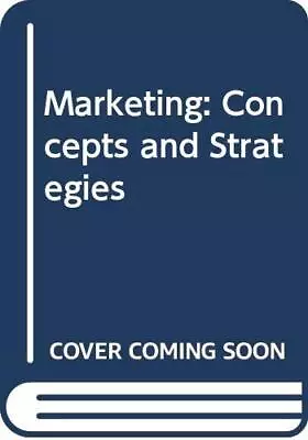 Marketing: Concepts And StrategiesWilliam M. Pride O. C. Fer . • £75
