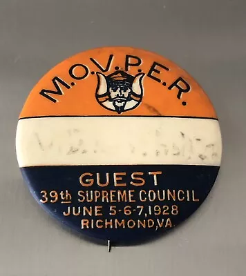 1928 M.O.V.P.E.R. Pinback Button Supreme Council Richmond VA. Guest Badge • $14.95