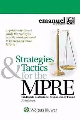 Strategies & Tactics For The MPRE: - Paperback By Emanuel Steven L. - Good O • $6.86