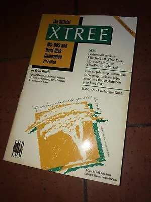 Official Xtree MS-DOS And Hard Disk Companion 2nd Edition By Beth Woods • £5