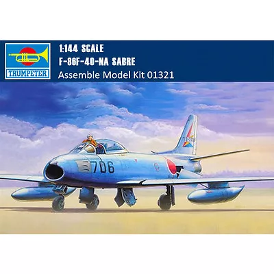 Trumpeter 01321 1/144 Scale F-86F-40-NA Sabre Plastic Model Kits • $13