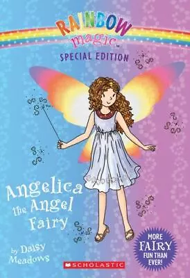 Angelica The Angel Fairy; Rainbow Magic: Spec- Meadows 9780545708289 Paperback • $4.28