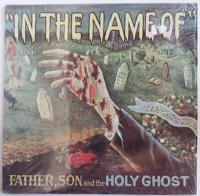 FATHER SON And The HOLY GHOST ~ IN THE NAME OF ~ Rare 1984 Heavy Metal Vinyl M • $19.99