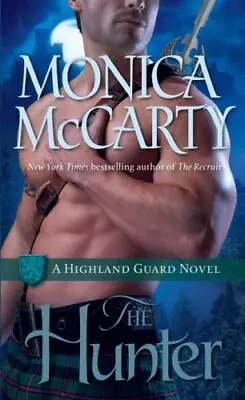 The Hunter [Highland Guard Book 7] By McCarty Monica  Mass_market • $4.47