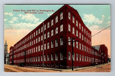 New London CT-Connecticut Palmer Bros Quilt Mill Antique Vintage Postcard • $7.99