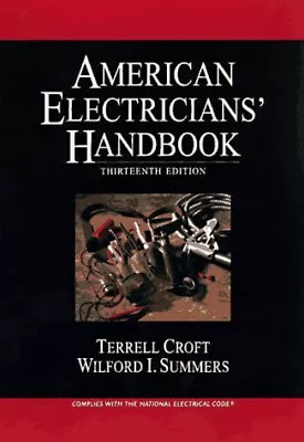 American Electrician's Handbook Hardcover Wilford I. Croft Terr • $13.84