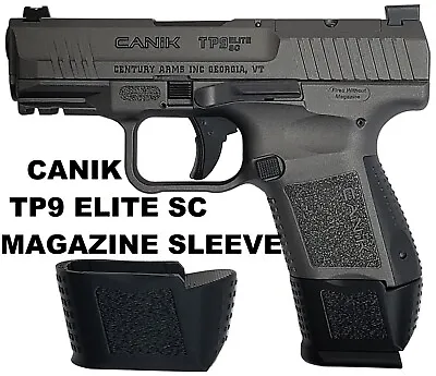 Magazine Sleeve / Spacer / Adapter For Canik TP9 Elite SC - Read Description!! • $13.95