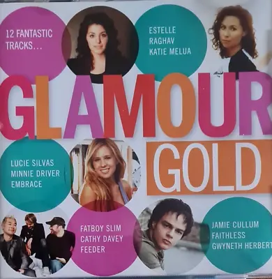 Glamour Gold CD GBS3 No Case Estelle Katie Melua Lucie Silvas Minnie Driver.. • £1.59