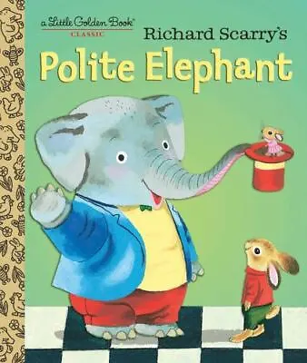 $4.09 • Buy Richard Scarry's Polite Elephant By Scarry, Richard