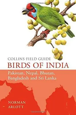 Birds Of India (Collins Field Guide) • £13.20