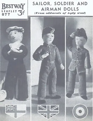 Wartime Knitting Pattern Soldier Sailor & Airman Toy Dolls 4ply Wool Oddments • £1.99