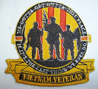 Gotta Get Out Of This Place - Patch - Veteran - MACV-SOG - Vietnam War - H.640 • $3.77