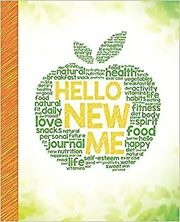 Hello New Me A Daily Food And Exercise Journal To Help You Become The Best Vers • £10.27