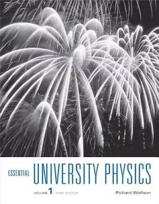 Essential University Physics: Volume 1 (3rd Edition) - Paperback - ACCEPTABLE • $4.57