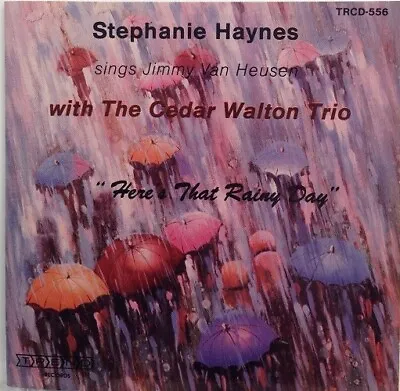 Stephanie Haynes & Cedar Walton Trio - Sings Jimmy Van Heusen: Here's That Rainy • $23.59