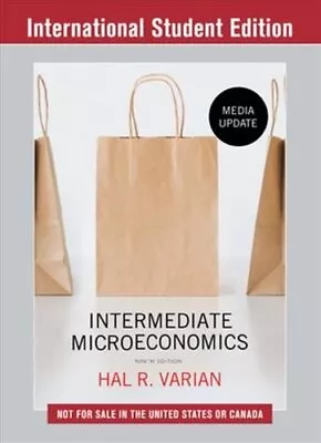 Intermediate Microeconomics: A Modern Approach Media Update 9780393689891 • £58