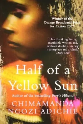 Half Of A Yellow SunChimamanda Ngozi Adichie- 9780007272372 • £4.46