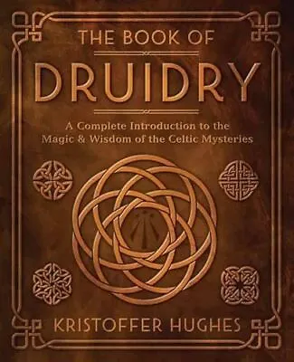 Book Of Druidry By Kristoffer Hughes • £17.16