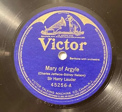 $7.48 • Buy Sir Harry Lauder – 78 Rpm Victor 45256: Mary Of Argyle/Auld Scotch Sangs; V Cond