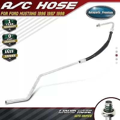 A/C Refrigerant Liquid Hose W/Orifice Tube For Ford Mustang 1996-1998 3.8L 4.6L • $28.79