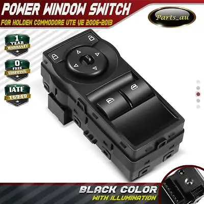 Master Window Switch For Holden Commodore Ute VE With Red Illumination 92247221 • $24.89