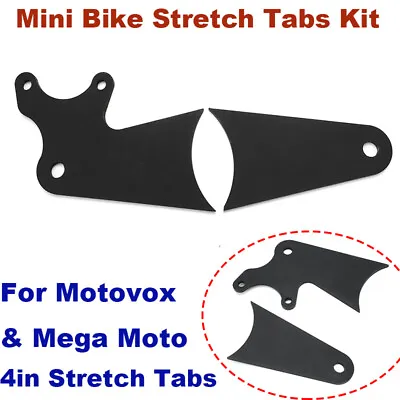 Steel Mini Bike Stretch Tabs Kit For Motovox & Mega Moto Frames 4in Stretch Tabs • $41.99