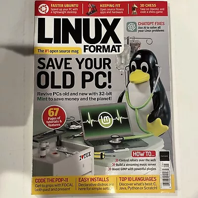 LINUX FORMAT MAGAZINE Save Your Old PC ￼May 2023 Issue 301 • £12.04