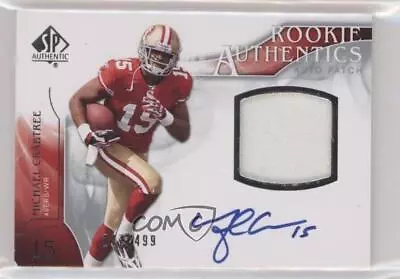 2009 SP Authentic Authentics /499 Michael Crabtree #391 RPA Rookie Patch Auto RC • $17.79